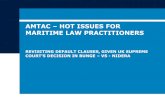 AMTAC HOT ISSUES FOR MARITIME LAW PRACTITIONERSamtac.org.au/wp-content/uploads/2016/07/AMTAC_Bunge-Nidera... · of GAFTA 49. "…A very large number of default cases come before GAFTA