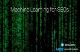 Machine Learning for SEOs - Content Jam...• BigML • Targeting Broad Queries in Search • Project Mosaic Books • Algorithmia • How to eliminate bias in data driven marketing