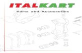 Parts and AccessoriesParts and Accessories · 67 itl254 125cc gear lever handle - italkart $13.40 68 itl256 shift rod - italkart $14.65 69 itl250 125cc clutch lever - italkart $19.00