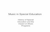 Music in Special Educationcte.ku.edu/sites/cte.drupal.ku.edu/files/docs/portfolios/colwell/Pptof... · – Expanded previous federal grant programs and funded state and local pilot