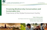 Financing Biodiversity Conservation and Sustainable Usepubdocs.worldbank.org/pubdocs/publicdoc/2015/8/... · GEF Achievements in Biodiversity (cont.) • More than 292 million hectares