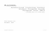 Exhibit 1 - Autodesk€¦ · Web view2013/11/04  · The Autodesk® Authorized Training Center Program (“ Program ”) aims to support Authorized Training Centers in their efforts