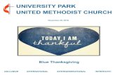 UNIVERSITY PARK UNITED METHODIST CHURCH · PDF file 2016. 11. 20. · Sunday November 27 First Sunday of Advent 8:30am 8:45am 9:30am 10:30am 10:30am 11:00am 6:00pm Informal Service