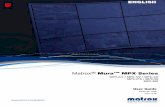 Matrox Mura MPX · PDF file 2016. 11. 7. · User Guide 20129-301-0320 2014.10.09 Matrox® Mura™ MPX Series MPX-4/4 • MPX-4/2 † MPX-4/0 MPX-V16 † MPX-V8 MPX-SDI ENGLISH. Note: