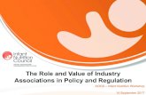 The Role and Value of Industry Associations in …...• Industry associations have the ability to influence at the international, regional, and national levels • INC is a member