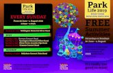 MOAT PARK BOWLING PAVILION MOAT PARK EVERY SUNDAY … · 2019. 6. 26. · JULY From 6 July – 3 August 2019 EVERY SATURDAY Park Life 2019 MOAT PARK BOWLING PAVILION Heroes and Princesses