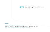 Annual Financial Report - Seeing Machines · 2018. 9. 20. · 2 Seeing Machines Limited Annual Report ABN 34 093 877 331 Corporate Information. ABN 34 093 877 331 . This annual report