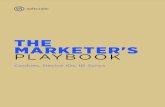 THE MARKETER'S PLAYBOOK - Softcrylic · 2018. 5. 9. · Playbook Intro The Marketer’s Playbook is an intuitive visual series of Marketing and Advertising concepts. Our goal is to