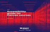 Accessibility guide for Canvas courses · 2020. 5. 20. · 3 Context This guide will help you make your Canvas course adhere to the Web Content Accessibility Guidelines (WCAG). Under