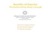 Benefits of Exercise - Lifespan · Lifespan Cardiovascular Institute Rhode Island Hospital • The Miriam Hospital Newport Hospital Delivering health with care.® Benefits of Exercise