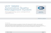 IATF 16949 – Automotive Quality Management System · 2020. 2. 13. · IATF 16949 – Automotive Quality Management System Strengthening your competitive capabilities White paper