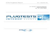 ETSI Plugtests Report V1.1.0(2020-0...ETSI Plugtests Report ETSI Plugtests 4 V1.1.0(2020-08) Executive Summary ETSI, in partnership with 5GAA, has organized the 2 nd C-V2X Plugtests