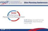 Florida Department of TRANSPORTATION Ohio ... July 27, 2016 Florida Department of TRANSPORTATION Florida Performance Management/Measurement Ohio Planning Conference 1 Keith Chase,