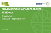 SLOVENIAN TOURISM TARGET GROUPS - PERSONAS · 2018. 12. 4. · Segmentation according to motivations •The research of the personas was approached based on the key motivations in