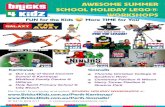 2017 Summer School Holiday Leaflet - LEGO Parties, Holiday ...€¦ · AWESOME SUMMER SCHOOL HOLIDAY LEGO® WORKSHOPS Karrinyup Thornlie Christian College @ Southern River Centenary
