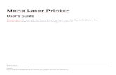 Mono Laser Printer - Dell€¦ · Mono Laser Printer User's Guide Important: If your printer has a touch screen, see the User’s Guide on the Publications CD for information on using