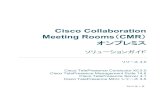 Cisco Collaboration Meeting Rooms CMR...Meeting Rooms（CMR） オンプレミス ソリューションガイド リリース 4.0 Cisco TelePresence Conductor XC3.0 Cisco TelePresence