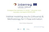 HHabitatabitatabitatmodeling modelingresults (Lithuania ... · Barta * Venta1 Venta2* Mūša Lėvuo min Q30 median winter * 0.65 (winter e-flow) 0.75 8.45 2.29 1.53 1.03 min Q30 median