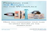 considered your plan return to tHe workplace · Have you considered your plan to safely return to tHe workplace?  407.206.5040 Always use Common Sense