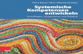 Petra Bauer / Marc Weinhardt (Hg.) Systemische Kompetenzen … · 2020. 4. 6. · Beratungs- und Therapieverläufen und der zugehörigen Professionalität, diese kompetent zu begleiten,