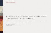 Oracle Autonomous Database Technical Overview · Autonomous Database. Machine Learning is also a set of tools available in the Oracle Cloud that customers can use to implement their