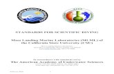 STANDARDS FOR SCIENTIFIC DIVING Moss Landing Marine … · 2020. 3. 27. · Moss Landing Marine Laboratories (MLML) of the California State University (CSU) Moss Landing Marine Laboratories