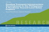 JULY 2018 Funding Transport Infrastructure …...Funding Transport Infrastructure Development in the Philippines: A Roadmap Toward Land Value Capture JULY 2018 Haraya Buensuceso and