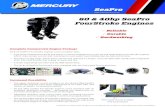 SeaPro...© 2016 Mercury Marine Asia. All rights reserved. Reproduction in whole or in part without permission is prohibited.  SeaPro 60 & 40hp SeaPro ...