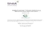 SNIA Emerald™ Power Efficiency Measurement Specification · 2019. 12. 21. · Emerald™ Power Efficiency measurement is left to the sponsor of a test. Any commercially released