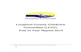 Longford County Childcare Committee (LCCC) End of Year Report …longfordchildcare.ie/.../Narrative-eoy-year-Report-002.pdf · 2017. 3. 16. · 3 Longford County Childcare Committee