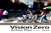 Vision Zero - parkslopestoop.com...This Vision Zero Action Plan is the City's foundation for ending traffic deaths and injuries on our streets. The City will use every tool at its