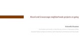 Rizzoli and Crescenzago neighborhoods projects on going...Rizzoli and Crescenzago neighborhoods projects on going Antonella Bruzzese Vice President and Councilor in Urban Planning