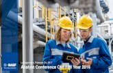 BASF - Ludwigshafen, February 24, 2017 Analyst Conference ......BASF FY 2016 Analyst Conference Call, February 24, 2017 3 Fourth quarter sales and earnings significantly above prior-year