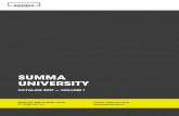01-Catalog 2007-Volume 1 - Summa University · University is a university providing postgraduate education programs and executive training 100% online, in English. 1.2 Mission Summa