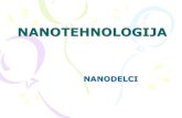 NANOTEHNOLOGIJA - Srednja lesarska šola Ljubljana · 2016. 1. 11. · Nanotehnologija •proizvodna tehnologijo, s katero dosežemo izredno natančnost in ultramajhne dimenzije.