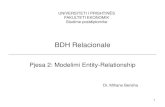 BDH Relacionale - Weebly · 2019. 8. 12. · 5 Modelimi (Diagrami E-R) Entity-Relationship •Modeli Entity-relationship analizon kërkesat për të dhëna në mënyrë sistematike,