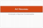 New Art Nouveau - WordPress.com · 2016. 8. 15. · Art Nouveau foi um estilo de decoração que durou pouco, mas que foi muito significativo. Os seus criadores foram, além de Victor