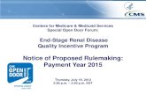 Notice of Proposed Rulemaking: Payment Year 2015...Payment Year 2015 Thursday, July 19, 2012 2:00 p.m. – 3:30 p.m. EDT 1 Purpose To provide an overview of the proposed rule for the