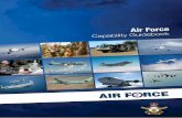 Air Force · 2016. 5. 18. · Foreword This Air Force Capability Guidebook has been developed as a companion volume to Air Force – Serving Australia’s Interests. The guidebook