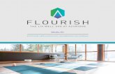 Media Kit · 2020. 2. 5. · massage, meditation and yoga practices, specialized fitness regimes, beautiful nature trails, and holistic nutrition. Flourish is a calming space for