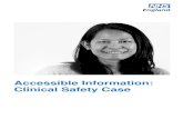Accessible Information: Clinical Safety Case...Accessible Information Standard Patient and Public Participation and Insight NHS England 7E56, Quarry House, Quarry Hill, Leeds, SCCI1605