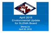 April 2018 Environmental Update - slema.ca · Land Use Permit MV2017D0032 on March 192018andfoundittobelacking19, 2018 and found it to be lacking ... Annual Water Annual Water LicenceLicenceReport