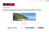 SAMOA REVIEW OF NATURAL RESOURCE AND ......Environmental law – Samoa. 4. Conservation of natural resources – Law and legislative – Samoa. I. Pacific Regional Environment Programme