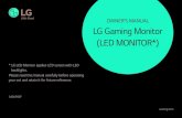 OWNER’S MANUAL LG Gaming Monitor (LED …* LG LED Monitor applies LCD screen with LED backlights. Please read this manual carefully before operating your set and retain it for future