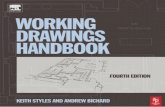 WORKING DRAWINGS HANDBOOK - Egypt Arch · 2008. 10. 4. · Contents v Introduction 1 1 The structure of information 2 2 The general arrangement drawing 35 3 Component, sub-component