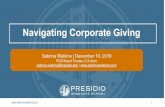 Navigating Corporate Giving...Navigating Corporate Giving presidio.edu 9 WHEN WHAT WHAT WHO Success! Matching gift Regional “oops” Corporate Alignment Signature Program Volunteer