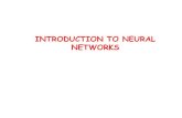 New INTRODUCTION TO NEURAL NETWORKS - unibo.it · 2016. 4. 28. · Artificial Neural Networks W ij Synaptic weitghs Neuron i- i d i a wi x 1 z g(a) The threshold can be implicitly