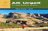 ALT URGELL · 2018. 4. 27. · ALT URGELL. 17 excursions a peu TERRITORI DE CONTRASTOS PAISATGÍSTICS Una de les característiques principals de l’Alt Urgell és la diversitat dels