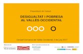 DESIGUALTAT I POBRESA AL VALLÈS OCCIDENTAL Occide ntalupload.ripollet.cat/FILES/PDF/ripollet-eco-estudi... · 2017. 6. 9. · d'habitatges (taxa superior a la mitjana catalana: 0,27%)