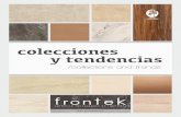 colecciones y tendenciasarchiterra.co.uk/doc/Colecciones-Frontek.pdf · The reliability of our Frontek system is backed up by the Technical Approval Document (DIT) award-ed by the